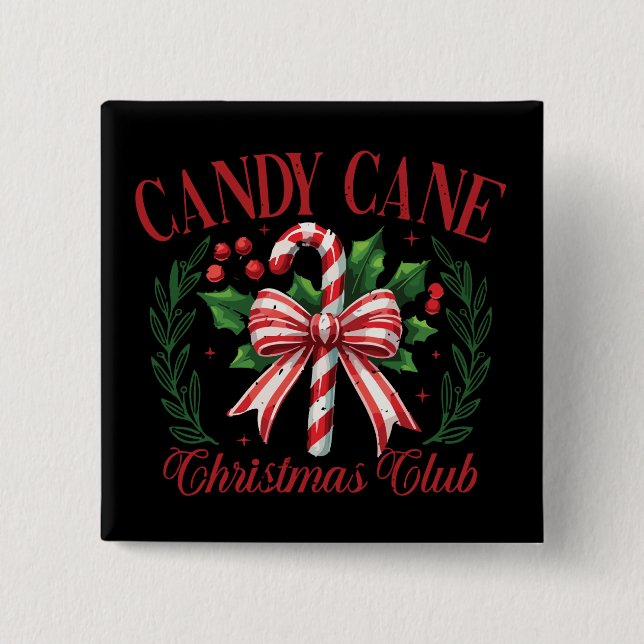 Candy Cane Christmas Club Squad Matching Winter  15 Cm Square Badge (Front)
