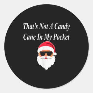 Candy Cane Christmas Funny Naughty Dirty Raunchy G Classic Round Sticker