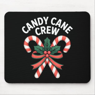 Candy Cane Crew Christmas Girls Boys Kids Adult Ho Mouse Mat