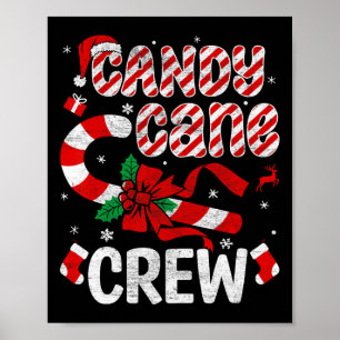 Candy Cane Crew Christmas Holiday Men Womens Kids Poster