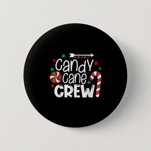 Candy Cane Crew Christmas Xmas Love Candy Boys Gir 6 Cm Round Badge (Front)