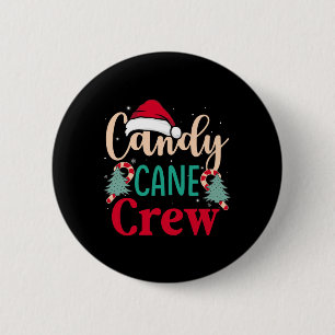Candy Cane Crew Fun Christmas Candy Lover Xmas Wom 6 Cm Round Badge