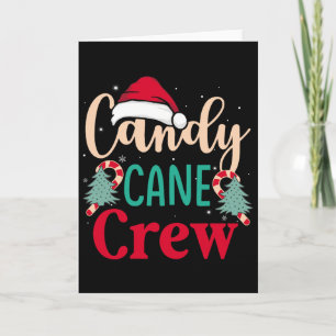 Candy Cane Crew Fun Christmas Candy Lover Xmas Wom Card