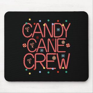 Candy Cane Crew Funny Christmas Candy Cane Lover X Mouse Mat