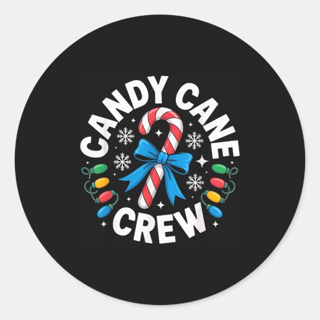 Candy Cane Crew Funny Christmas Candy Lover X-mas  Classic Round Sticker (Front)