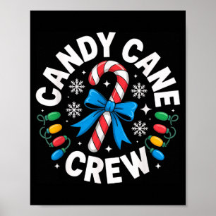 Candy Cane Crew Funny Christmas Candy Lover X-mas Poster