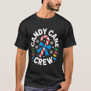 Candy Cane Crew Funny Christmas Candy Lover X-mas T-Shirt
