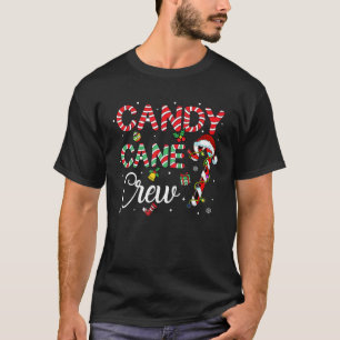 Candy Cane Crew Funny Christmas Candy Lover Xmas K T-Shirt