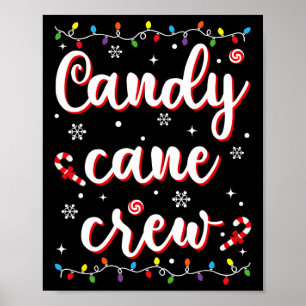 Candy Cane Crew Funny Christmas Candy Lover Xmas P Poster