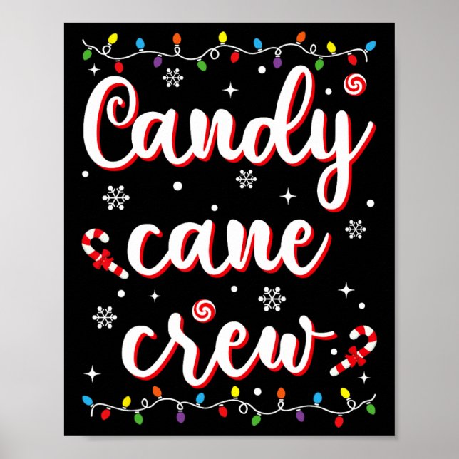 Candy Cane Crew Funny Christmas Candy Lover Xmas P Poster (Front)