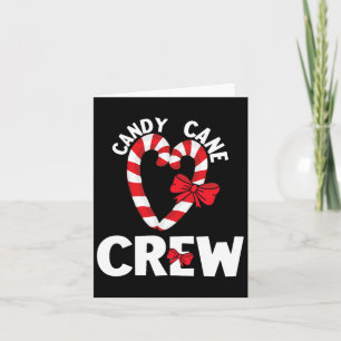 Candy Cane Crew Funny Christmas Sweet Candy Merry Card