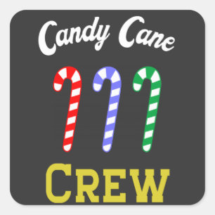 Candy Cane Crew   Square Sticker