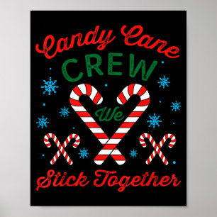Candy Cane Crew We Stick Together Christmas Costum Poster