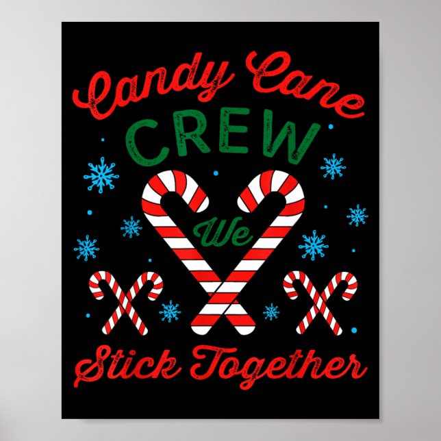 Candy Cane Crew We Stick Together Christmas Costum Poster (Front)