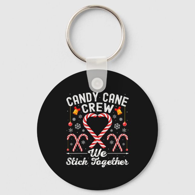 Candy Cane Crew We Stick Together Family Matching  Key Ring (Front)