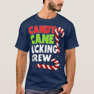 Candy Cane Licking Crew Christmas Naughty Offensiv T-Shirt