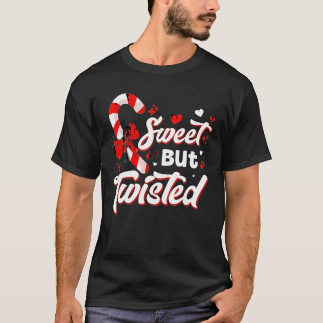 Candy Cane Sweet But Twisted Funny Merry Christmas T-Shirt (Front)