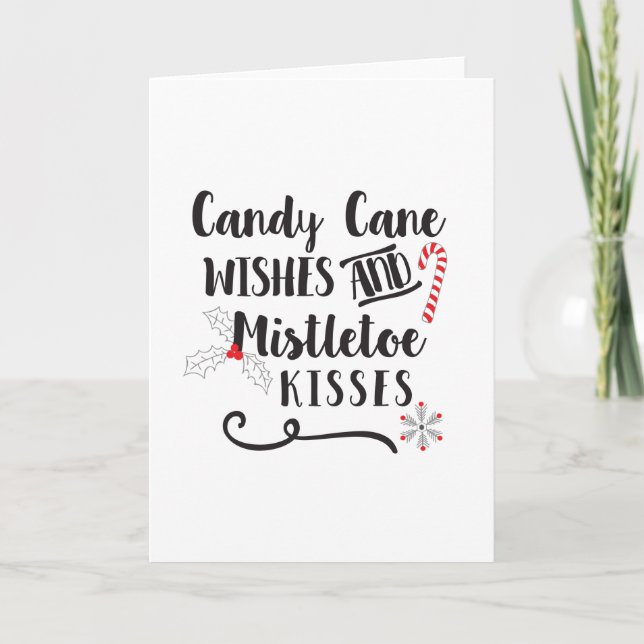 candy cane wishes and mistletoe kisses holiday card (Front)