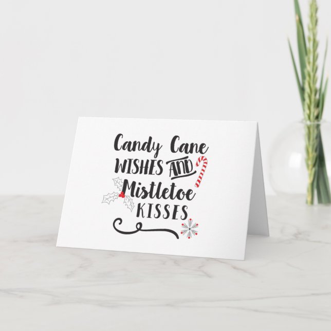 candy cane wishes and mistletoe kisses holiday card (Front)