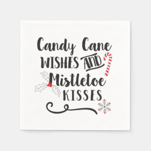 candy cane wishes and mistletoe kisses napkin