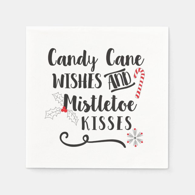 candy cane wishes and mistletoe kisses napkin (Front)