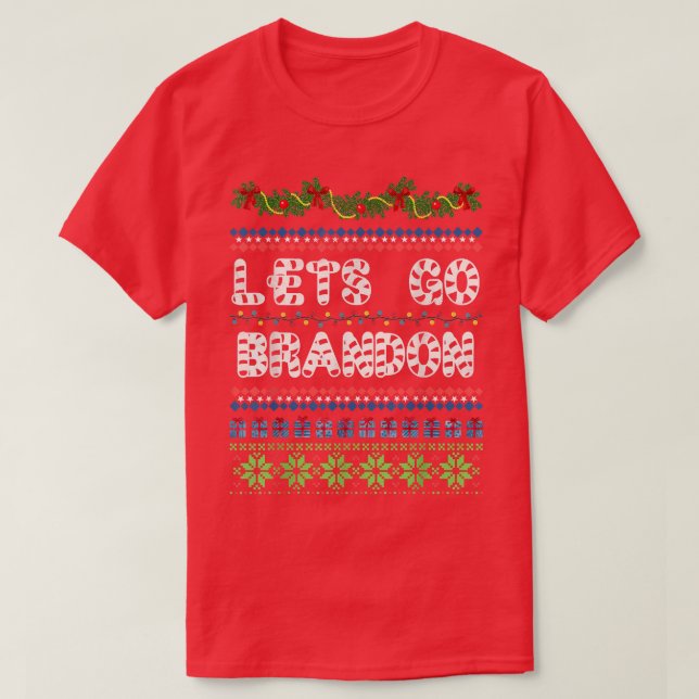 Candy Canes GoBrandon Sarcastic Meme Ugly Christma T-Shirt (Design Front)