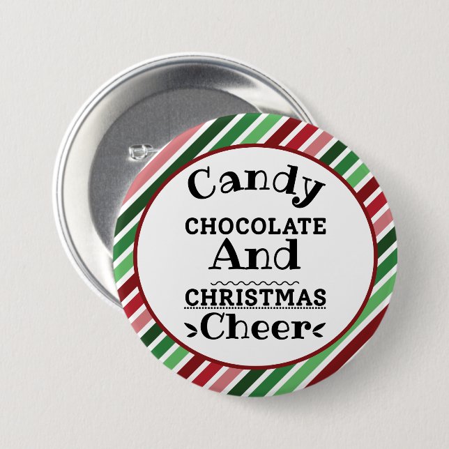 Candy Chocolate and Christmas Cheer 7.5 Cm Round Badge (Front & Back)