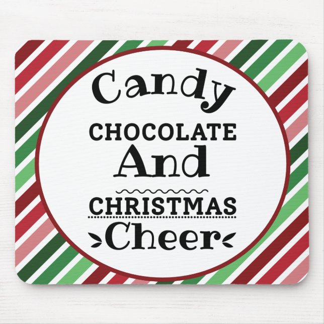 Candy Chocolate and Christmas Cheer Mouse Mat (Front)