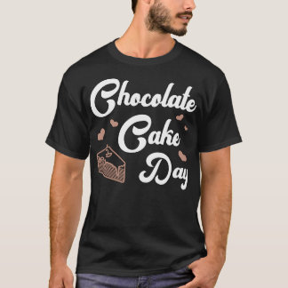 Candy Chocolate Cake Day Sweet Dessert Gift T-Shirt