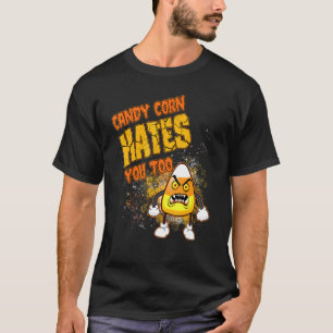 Candy Corn Halloween Candy Corn Hates You Too Boys T-Shirt