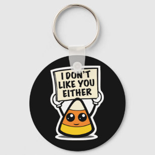 Candy Corn "I Don't Like You Either" Key Ring