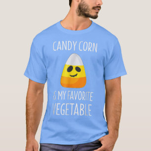 Candy Corn Is My Favourite Vegetable Sarcastic Hal T-Shirt