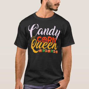 Candy Corn Queen This is my Halloween costume T-Shirt