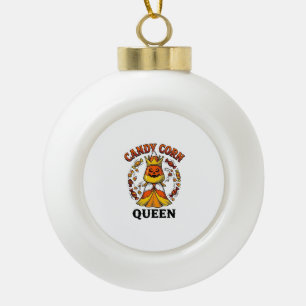 Candy Corn Queen Vintage Halloween Candy Shirt Art Ceramic Ball Christmas Ornament