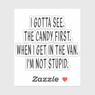 Candy, Funny Stickers, Sarcasm Stickers, Sarcastic