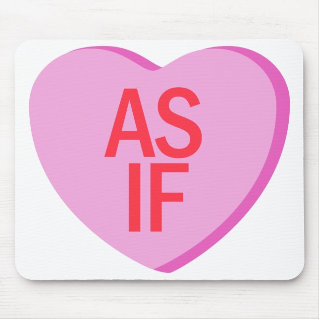Candy Heart - AS IF Mouse Mat (Front)