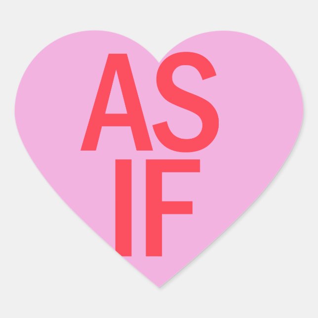 Candy Heart - AS IF Sticker (Front)