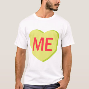 Candy Heart - ME T-Shirt