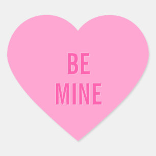 CANDY HEART Valentine 'Be Mine' Pink Sticker