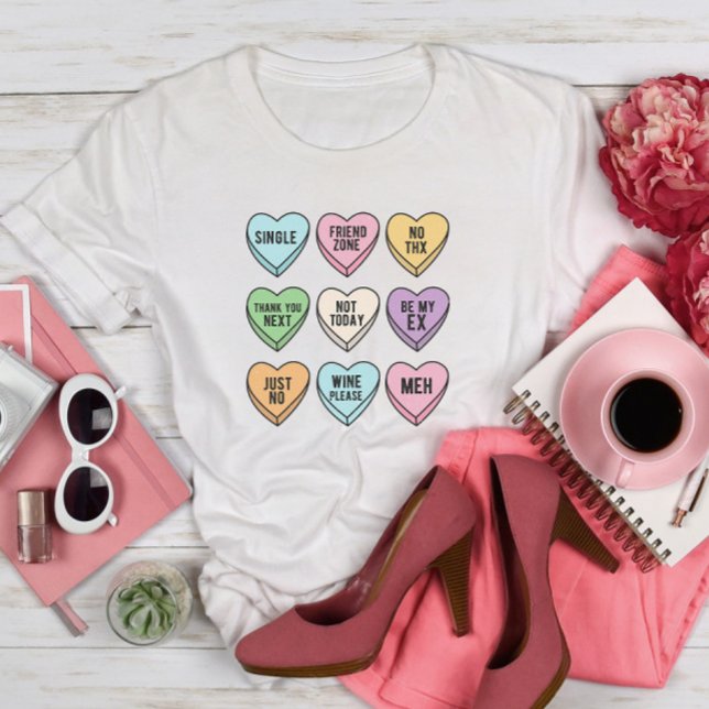 Candy Hearts Anti Valentine Single Life T-Shirt (Creator Uploaded)