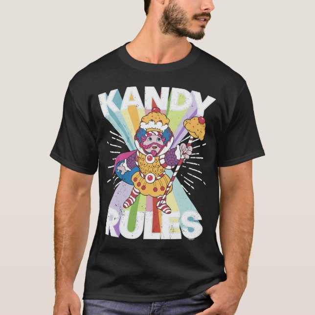 Candy Land Kandy Rules Rainbow King Kandy T-Shirt (Front)