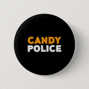 Candy Police Halloween Shirt 6 Cm Round Badge