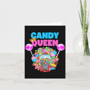 Candy Queen Shirt Funny Lollip Candy Lover Humor Card