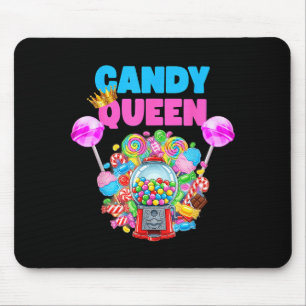 Candy Queen Shirt Funny Lollip Candy Lover Humor  Mouse Mat
