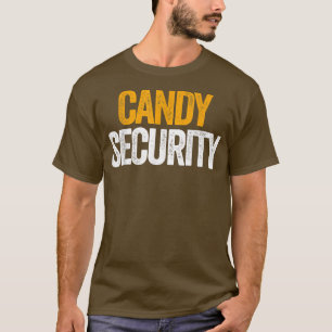 Candy Security Funny Halloween Parents Costume335 T-Shirt