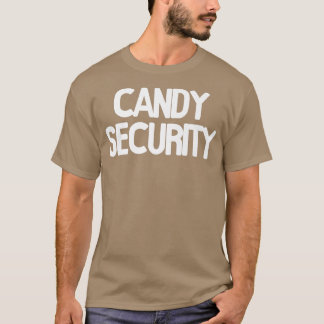 Candy Security Funny Halloween Parents Costume 77 T-Shirt