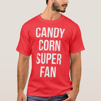 Candy Yellow Orange Corn Funny Haunted House Decor T-Shirt