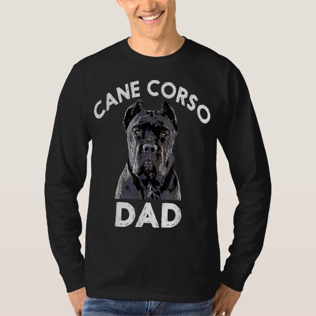 Cane Corso Dad Italian Mastiff Gift T-Shirt (Front)