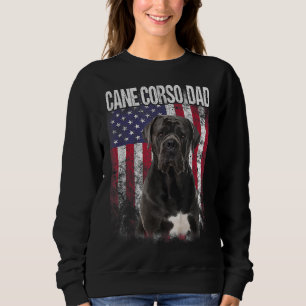 Cane Corso Dad With Proud American Flag Dog Lover Sweatshirt