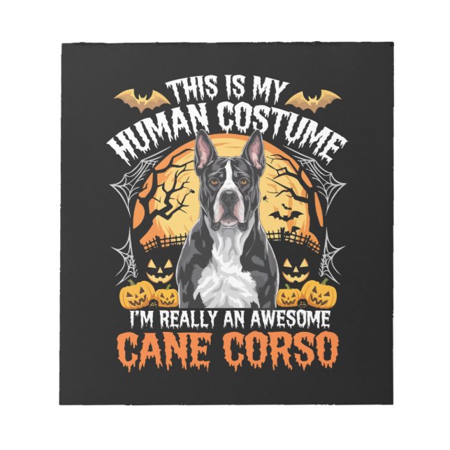 Cane Corso Dog Awesome Costume Halloween Notepad (Front)